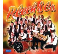 Blech & Co. - Gut Drauf