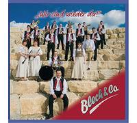 Blech & Co. - "Wir sind wieder da"