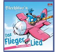 Blechblos'N die Bayrische Band - So a Schöner Tag-das Fliegerlied
