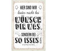 Blechschild 20x30 cm nicht bei wünsch Dir was sondern bei so isses