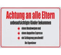 Blechschild 30x40 cm Achtung an alle Eltern unbeaufsichtigte Kinder