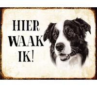 Blechschild 30x40 cm holländisch Hier Waak ik Border Collie Deko Schild