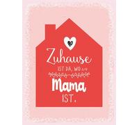 Blechschild 30x40 cm Zuhause ist da wo Mama ist Deko Schild