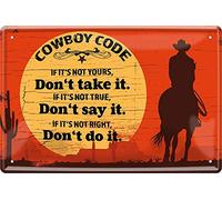 Blechschild Targa in Metallo Cowboy Code - Its's Not Yours, Don't Take it 20 x 30 con Scritta Deko 374
