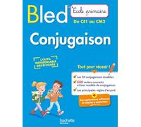 BLED Ecole Primaire Conjugaison Du CE1 au CM2