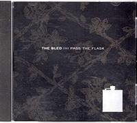 Bled - Pass The Flask