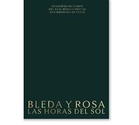 Bleda y Rosa. Las horas del sol.