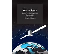 Bleddyn E. Bowen War in Space (Tascabile)