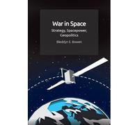 Bleddyn E. Bowen War in Space (Tascabile)
