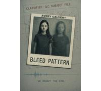 BLEED PATTERN: CLASSIFIED - Q.C. SUBJECT FILE - We redact the girl
