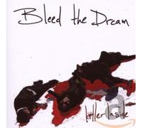 Bleed the Dream - Killer inside