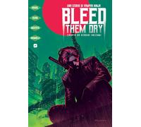 Bleed Them Dry - Una Storia di Vampiri Ninja - Edizioni BD - Italiano