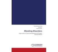 Bleeding Disorders: Implications in Oral and Maxillofacial Surgery Second Edition
