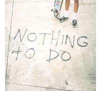 Bleeding Knees Club - Nothing To Do