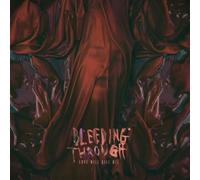 Bleeding Through Love Will Kill All Album