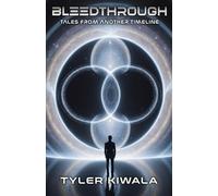 Bleedthrough: Tales from Another Timeline