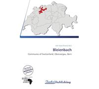 Bleienbach: Communes of Switzerland, Oberaargau, Bern