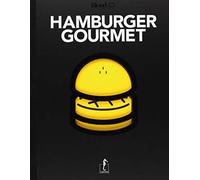 Blend hamburger gourmet. Nuova ediz.