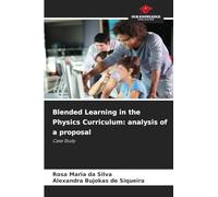 Blended Learning in the Physics Curriculum: analysis of a proposal: Case Study