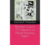 "Blended Visions: A Collection of Mixed Drawing Styles"