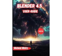 Blender 4.5 User Guide 2026