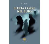 Blerta corre nel buio
