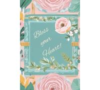 Bless Your Heart | Southern Charm Demure Notebook: Blank Lined Journal