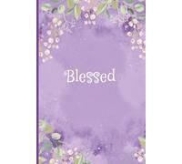 Blessed, A Chirstian Notebook/Writing Journal for Women, 6x9, 110 Pages, Narrow Ruled with Presentation Page for Gifting: You can use this lovely ... of your writing needs-it's just what you need