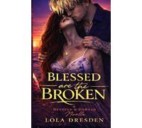 Blessed are the Broken