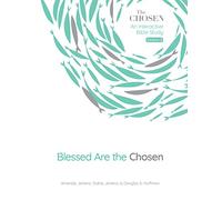 Dr Douglas S Huffman Amanda Jenkins Dallas Jen Blessed Are the Chose (Tascabile)
