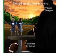 Blessed are the Peacemakers