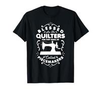 Blessed Are The Quilters For They Shall Be Called Maglietta