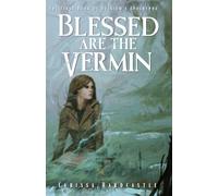 Blessed Are the Vermin