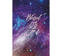 Blessed As F*ck: A Sarcastic Journal for Practicing Gratitude with an Attitude