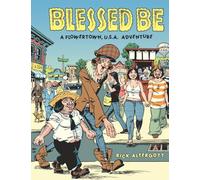 Blessed Be: A Flowertown, U.s.a. Adventure