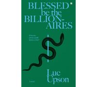 Blessed be the Billionaires