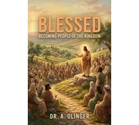 Blessed: Becoming People of the Kingdom