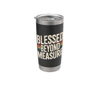 Blessed Beyond Measure Bicchiere termico in acciaio inox doppia parete