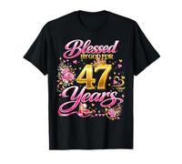 Blessed by God for 47 Years Old Women 47th Birthday Queen Maglietta