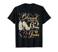 Blessed by God for 62 Years Old Women 62nd Birthday Queen Maglietta