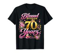 Blessed by God for 70 Years Old Women 70th Birthday Queen Maglietta