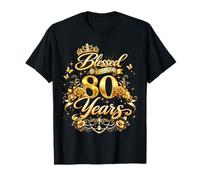 Blessed by God for 80 Years Old Women 80th Birthday Queen Maglietta