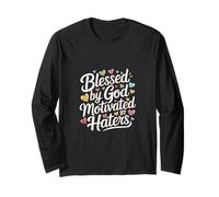 Blessed By God Motivated By Haters Positività |- Maglia a Manica