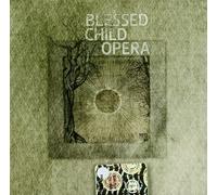 Blessed Child Opera - Blessed Child Opera