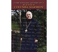 Blessed Columba Marmion Abbot Marmi The English Letters of B (Copertina rigida)