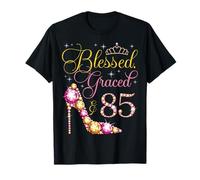 Blessed Graced & 85 Anni 85° Compleanno Donna Queen Bday Maglietta