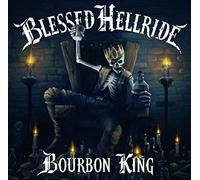 Blessed Hellride - Bourbon King