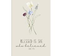 Blessed Is She Who Believed 7x10 Journal