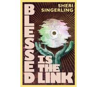Blessed is the Link