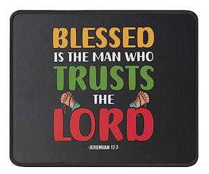 Blessed Is The Man Who Trusts The Lord - Christianty Quotes Tappetini per Il Mouse Antiscivolo Mousepad Confortevole Tappetino Mouse per Ufficio Laptop Computer 25X30Cm